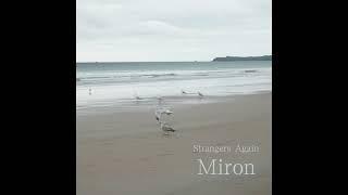 Strangers Again - Miron