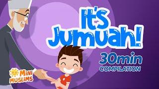 It's Jumuah Compilation  Islamic Songs for Kids  MiniMuslims