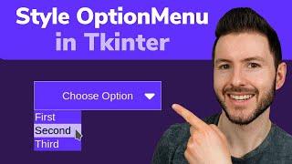 Style Tkinter Dropdown Menus in Python | OptionMenu Change Default Icon in Tkinter GUI