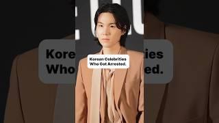 Scandals and Arrests: Korean Celebrities Who Made Headlines for the Wrong Reasons #youtubeshorts