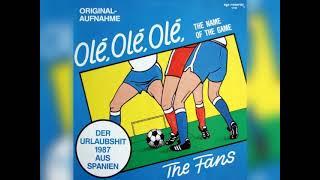 The Fans - Olé, Olé, Olé, ( The Name Of The Game ) ( Instrumental )( 1987 )