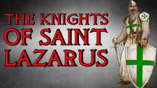 The Military Order of the Knights of Saint Lazarus - Crusades History