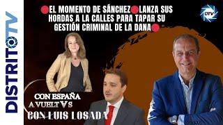 EL MOMENTO DE SÁNCHEZLANZA SUS HORDAS A LA CALLES PARA TAPAR SU GESTIÓN  CRIMINAL DE LA DANA