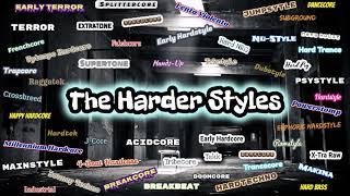 A Journey Into The Harder Styles of Dance Music - All Harder Styles Genres and Sub-Genres in 1 Mix