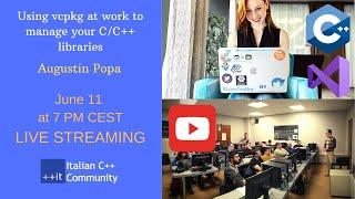 [Virtual Meetup] Using vcpkg at work to manage your C/C++ libraries (Augustin Popa - VC++ Team)