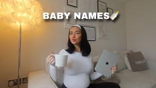 BABY NAMES WE LOVE AND MIGHT BE USING