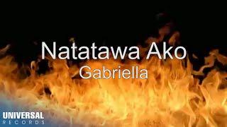 Gabriella - Natatawa Ako (Official Lyric Video)