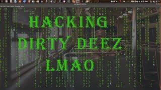 Hacked Dirty Deez | Tipsy Trippin Rednecks