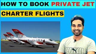 How to Book Charter Flights in India | How to Book Private Jet in India | Private Jet