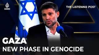 Embrace the occupation: A new phase in Israel’s genocide in Gaza | The Listening Post