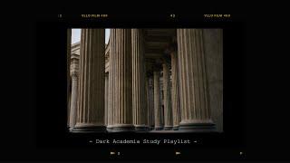 A DARK ACADEMIA PLAYLIST to study/read poetry to  (classical edition)