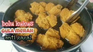 BOLU KUKUS GULA MERAH - HASILNYA MEKAR SEMPURNA