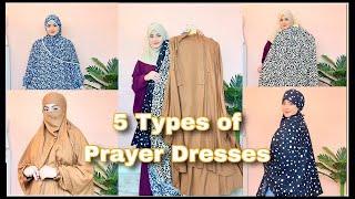 5 Types of prayer dresses Haul | Jilbab & Makhna dresses | Prayer dresses for hajj or Umrah