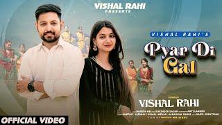 Pyar Di Gal | Vishal Rahi | New Dogri Song | Musical Mafia | Thakur MM Singh | Pahadi Dance Song