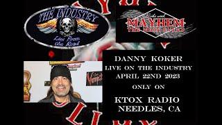 Danny Koker Interview April 22 2023 KTOX Radio Station @CountsKustomsofficial @Counts77Band