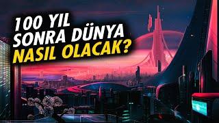 100 yıl sonra dünya nasıl olacak? #gelecek #bilim #youtube