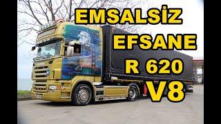 SCANIA R620 V8 TOPLINE / EMSALSİZ  EFSANE