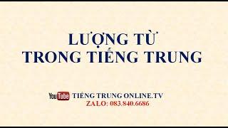 Một Số Lượng Từ Thường Dùng Trong Tiếng Trung