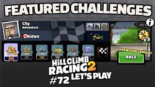 Featured Challenges! HCR2 Let's Play EP72