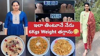 ఇలా తింటూనే నేను 6Kgs Weight తగ్గాను 10Days Weight Loss Challenge Full Day Oats DietPlan #weightloss