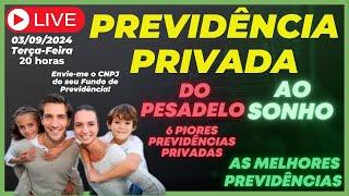  DO PEDADELO AO SONHO: COMO INVESTIR EM PREVIDÊNCIA PRIVADA? MELHORES E PIORES PREVIDÊNICAS!