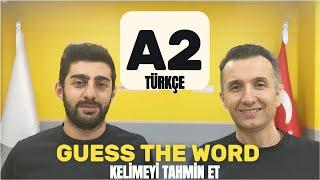 A2 Turkish Conversation |  Türkçe Sohbet |  Kelimeyi Tahmin Et - Guess The Word @asyadilem