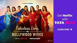 Bollywood’s Inner Circle Awaits: Fabulous Lives vs Bollywood Wives S3 only on Netflix with Tata Play