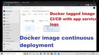 Continuous Deployment of Docker Image in Azure Devops | Azure App service docker logs