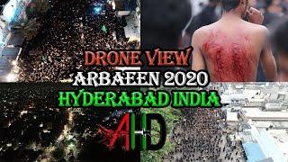 AHD ⁴ᴷDrone View, Arbaeen Hyderabad INDIA 2020 |  Azadari Hyderabad