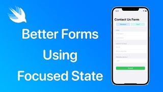 Create Better Forms Using Focused State | SwiftUI 3