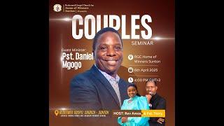 6/4/2025 || Couples Seminar with Pst Daniel Mgogo Live at  Redeemed Gospel Church-Sunton.