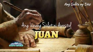 ANG UNANG SULAT NI JUAN