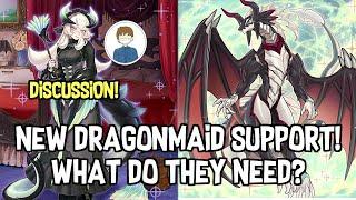 WHAT DO DRAGONMAIDS NEED FROM THEIR NEW SUPPORT??? Yu-Gi-Oh!