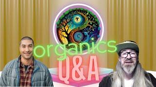 Organic gardening Q&A ep.14 w/ Tad Hussey & Chad Westport