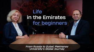 From Russia to Dubai: Plekhanov University's Global Journey