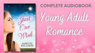 Just One Wish, young adult romcom, full stand-alone audiobook by Janette Rallison