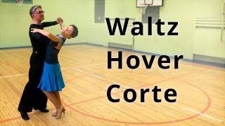 Waltz - Hover Corte and Back Whisk | Dance Routine