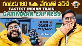 Gatimaan Express Train Video|| India's Fastest Train 160Kmph || Telugu Travel Vlogger || Strikers