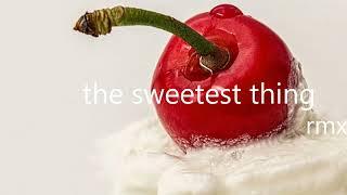 Ahbilyon the sweetest thing rmx