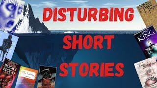 The Creepy/Disturbing Short Story Iceberg Explained