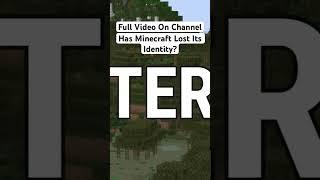 Has Minecraft Lost Its Identity?