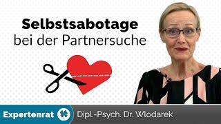 Selbstsabotage von Frauen bei der Partnersuche – 10 Glaubenssätze, die Ihrer Liebe im Weg stehen.