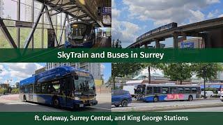 SkyTrain and buses around Surrey City Centre - ft. Gateway, Surrey Central, and King George stations