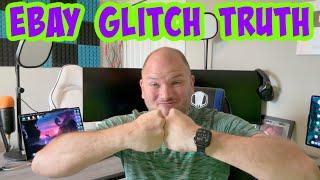 The truth about Ebay's Glitches and why you should STILL SELL ON EBAY