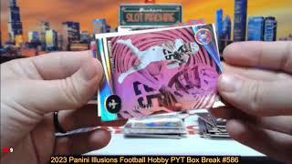 7-23-24 2023 Panini Illusions Football Hobby PYT Box Break #586 - Pick Your Team!