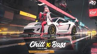 CHILL BASS 2025 -  MIXTAPE VIET DEEP CỰC XỊN - NHẠC REMIX DEEP HOUSE & HOUSE LAK HAY NHẤT 2025