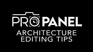 Architecture Editing Tips -  Pro Panel