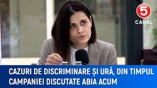 Cazuri de discriminare și ură, din timpul campaniei discutate abia acum