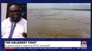 The Galamsey Fight: Is government's response fit for purpose?  | PM Express with Evans Mensah