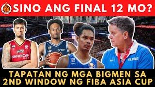 Gilas Update! Tapatan Ng Mga Bigman Sa 2nd WIndow Ng FIBA Asia Cup Qulifiers Ka Abang abang!